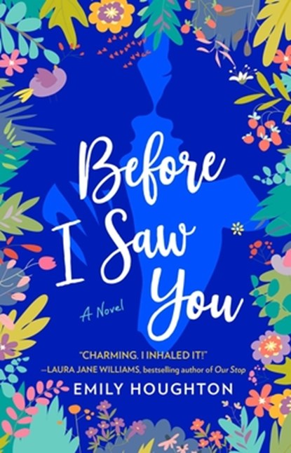 Before I Saw You, Emily Houghton - Paperback - 9781982149505
