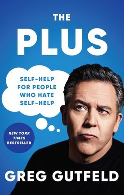 The Plus, Greg Gutfeld - Ebook - 9781982149932