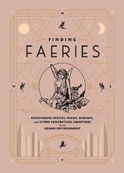 Finding Faeries, Alexandra Rowland - Gebonden - 9781982150266
