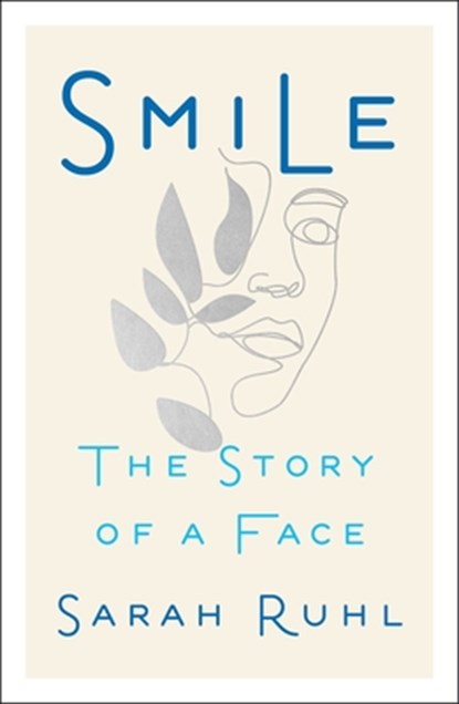 Smile, Sarah Ruhl - Gebonden - 9781982150945