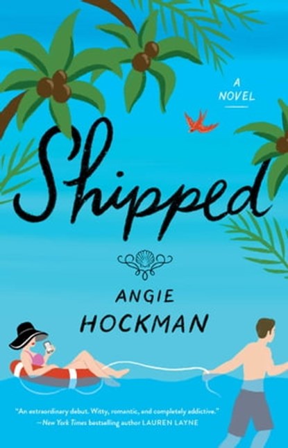 Shipped, Angie Hockman - Ebook - 9781982151607