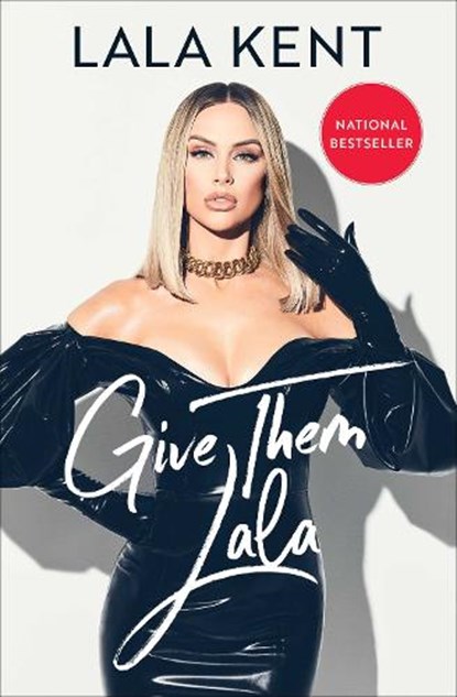 Give Them Lala, Lala Kent - Paperback - 9781982153854