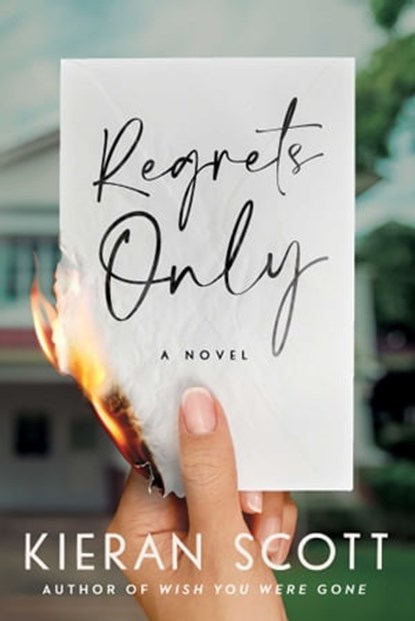 Regrets Only, Kieran Scott - Ebook - 9781982154035