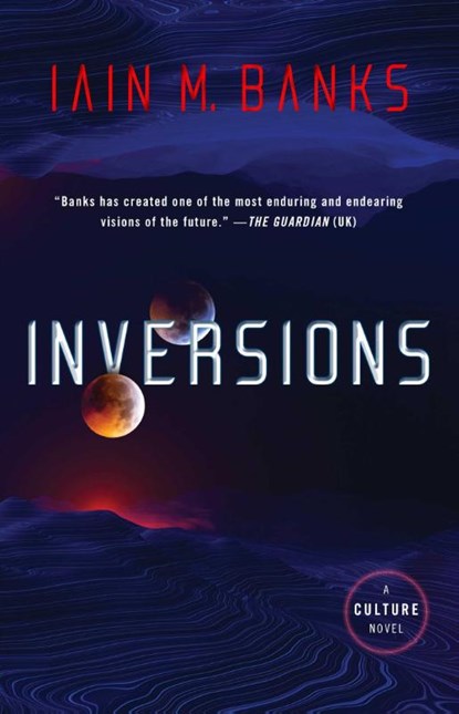 Banks, I: INVERSIONS, Iain M Banks - Paperback - 9781982156107