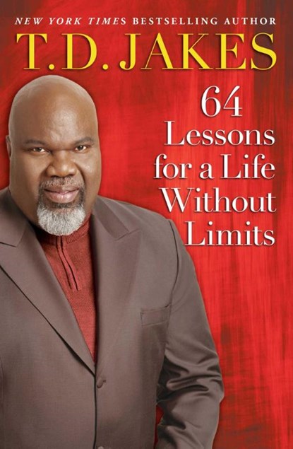 64 Lessons for a Life Without Limits, T. D. Jakes - Paperback - 9781982158132