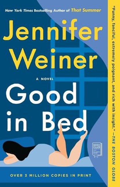 Weiner, J: Good in Bed, Jennifer Weiner - Paperback - 9781982158415