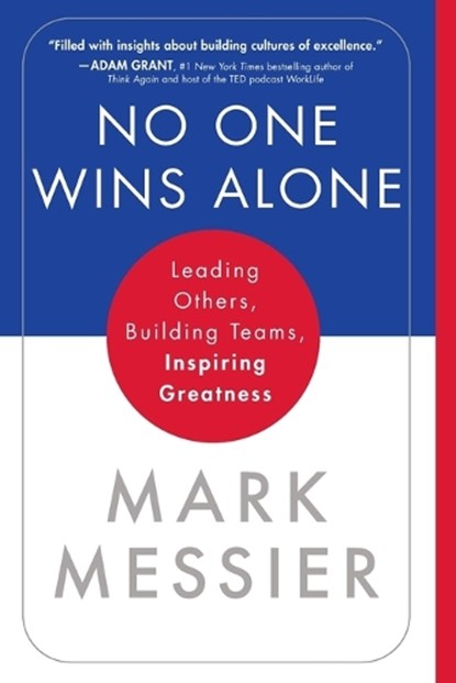 No One Wins Alone, Mark Messier ; Jimmy Roberts - Paperback - 9781982158576