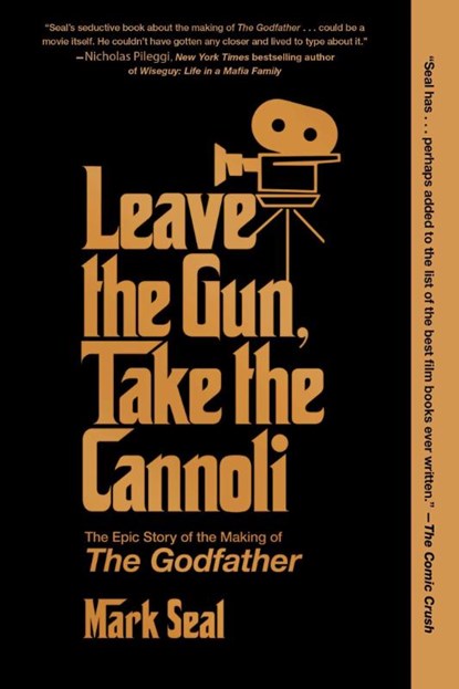 Leave the Gun, Take the Cannoli, Mark Seal - Paperback - 9781982158606