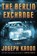 Berlin Exchange, Joseph Kanon - Gebonden - 9781982158651
