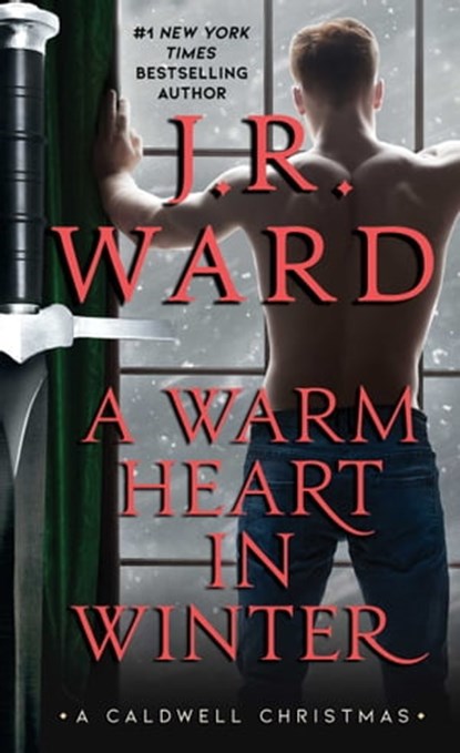 A Warm Heart in Winter, J.R. Ward - Ebook - 9781982159719