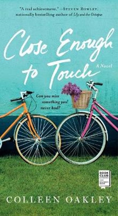 Close Enough to Touch, OAKLEY,  Colleen - Paperback - 9781982160456