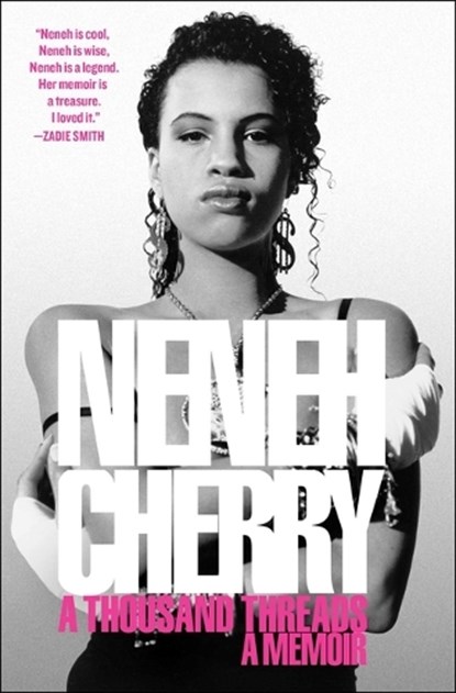 A Thousand Threads: A Memoir, Neneh Cherry - Gebonden - 9781982161040