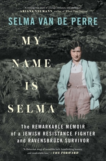 My Name Is Selma, Selma van de Perre - Paperback - 9781982164683