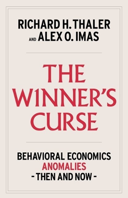 Winner's Curse, Richard H. Thaler ; Alex Imas - Gebonden - 9781982165116