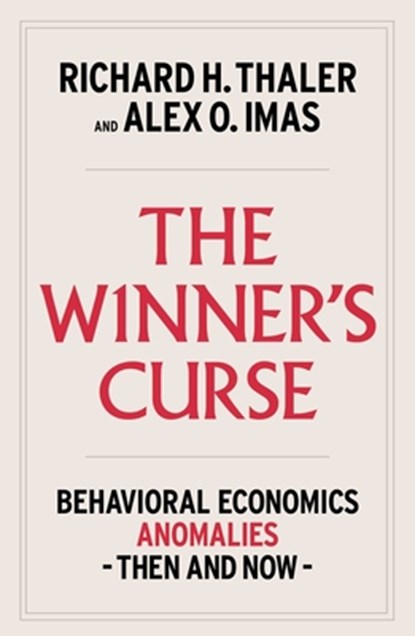 Winner's Curse, Richard H. Thaler ; Alex Imas - Gebonden - 9781982165116