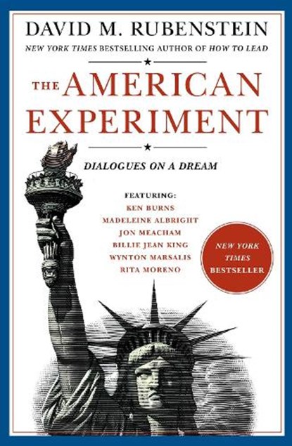 The American Experiment, David M. Rubenstein - Gebonden - 9781982165734