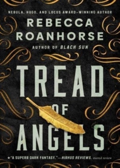 Tread of Angels, Rebecca Roanhorse - Paperback - 9781982166199