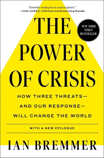 The Power of Crisis, Ian Bremmer - Paperback - 9781982167516