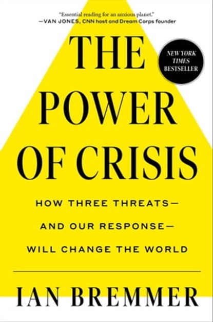 The Power of Crisis, Ian Bremmer - Ebook - 9781982167523