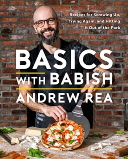 Basics with Babish, Andrew Rea - Ebook - 9781982167547