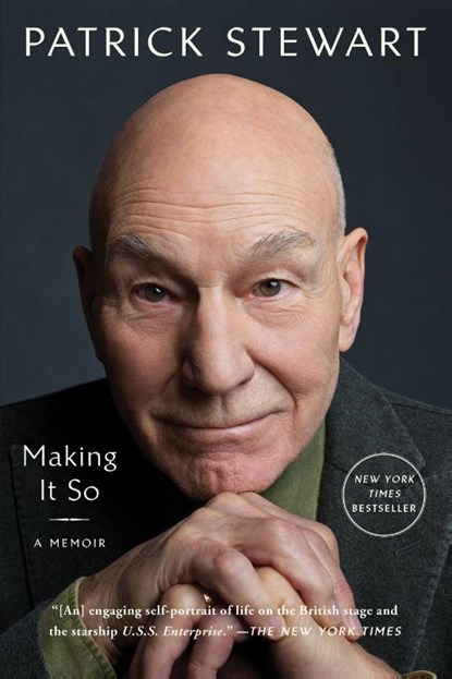 Making It So, Patrick Stewart - Paperback - 9781982167745