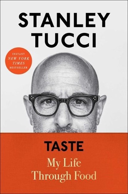 Taste, Stanley Tucci - Gebonden - 9781982168018