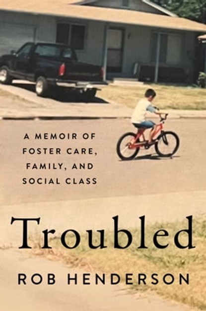 Troubled, Rob Henderson - Ebook - 9781982168551