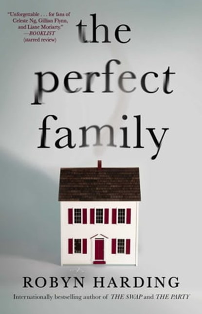 The Perfect Family, Robyn Harding - Ebook - 9781982169404