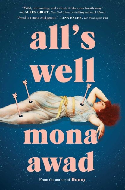 All's Well, Mona Awad - Paperback - 9781982169671