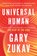 Universal Human, Gary Zukav - Paperback - 9781982169886