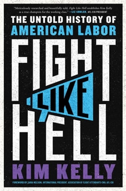 Fight Like Hell, Kim Kelly - Ebook - 9781982171070