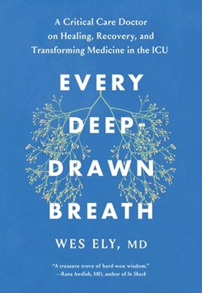 Every Deep-Drawn Breath, Wes Ely - Gebonden - 9781982171148