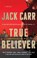 True Believer, Jack Carr - Paperback - 9781982171445