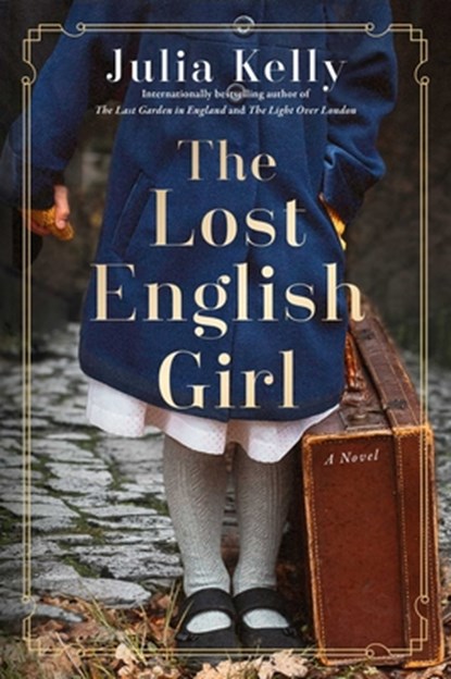 Lost English Girl, Julia Kelly - Gebonden - 9781982171704