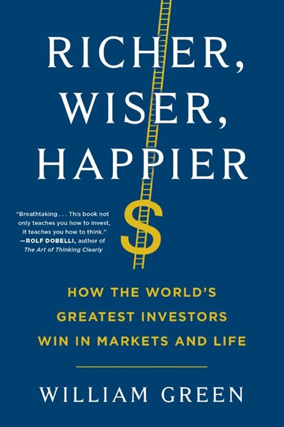 Richer, Wiser, Happier, William Green - Paperback - 9781982173067