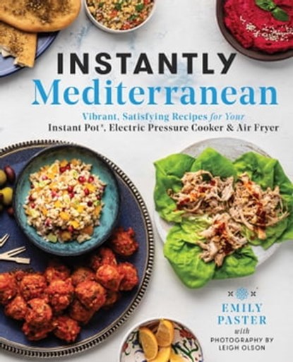 Instantly Mediterranean, Emily Paster - Ebook - 9781982173081