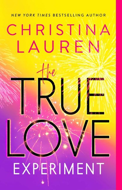 The True Love Experiment, Christina Lauren - Paperback - 9781982173449