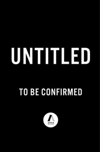 Untitled KG, To Be Confirmed Atria - Ebook - 9781982173586