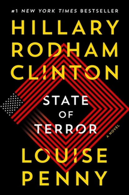 State of Terror, Louise Penny ; Hillary Rodham Clinton - Gebonden - 9781982173678