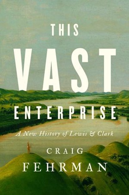 This Vast Enterprise, Craig Fehrman - Ebook - 9781982174262