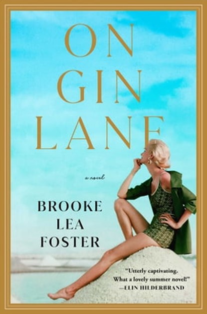 On Gin Lane, Brooke Lea Foster - Ebook - 9781982174453
