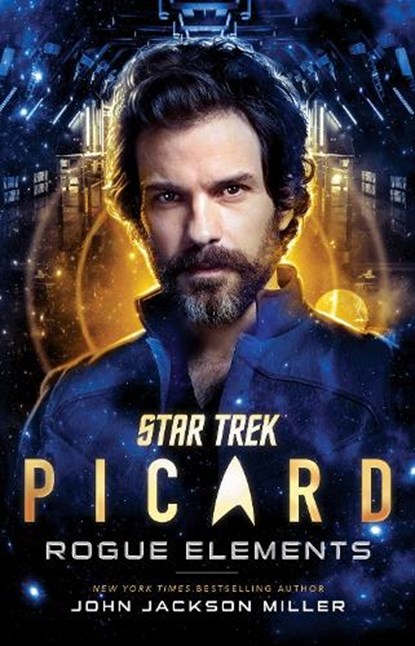 Star Trek: Picard: Rogue Elements, John Jackson Miller - Paperback - 9781982175207