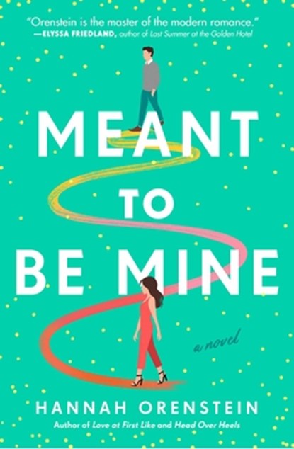 Meant to Be Mine, Hannah Orenstein - Paperback - 9781982175252