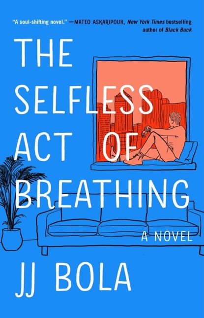 Selfless Act of Breathing, JJ Bola - Paperback - 9781982175573