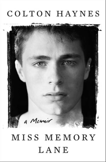 Miss Memory Lane, Colton Haynes - Ebook - 9781982176198
