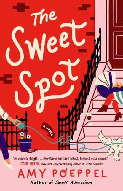 SWEET SPOT, Amy Poeppel - Paperback - 9781982176457