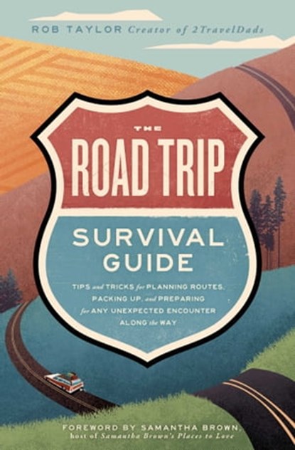 The Road Trip Survival Guide, Rob Taylor - Ebook - 9781982177072