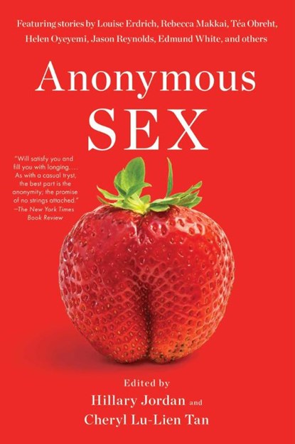 ANONYMOUS SEX, Hillary Jordan ; Cheryl Lu-Lien Tan - Paperback - 9781982177515