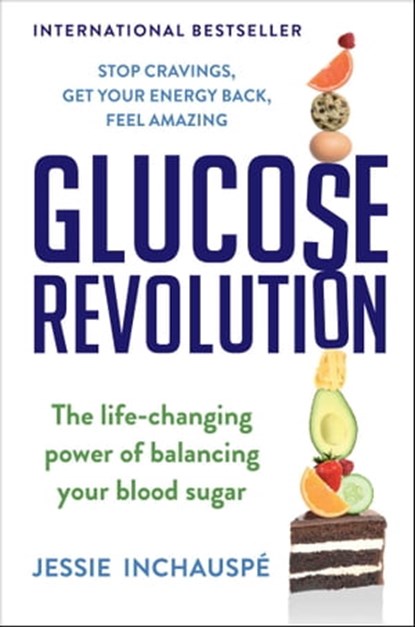 Glucose Revolution, Jessie Inchauspe - Ebook - 9781982179434