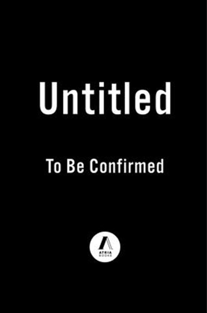 Untitled RG, To Be Confirmed Atria - Gebonden - 9781982179823
